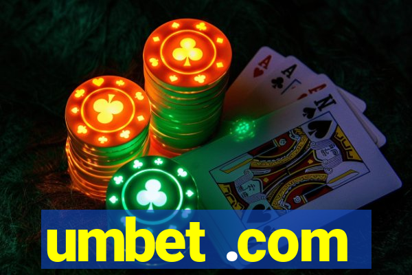 umbet .com